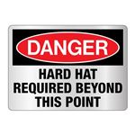 Danger Hard Hat Required Beyond This Point -Reflective 10" x 14" Sign